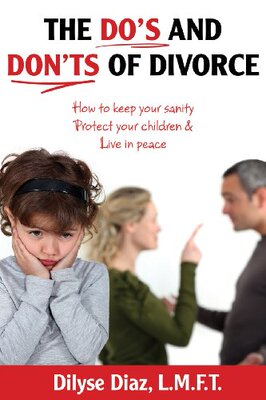 【预售】The Do's and Don'ts of Divorce How to Keep You...