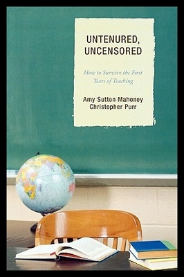 现货 Untenured, Uncensored: How to Surviv...