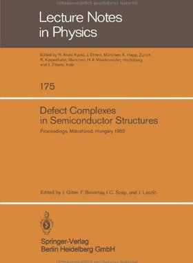 【预订】Defect Complexes in Semiconductor St...