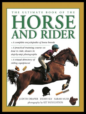 【预售】The Ultimate Book of the Horse and Rider: A Compl