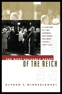 【预售】The Most Valuable Asset of the Reich: A History o