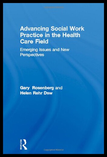 【预售】Advancing Social Work Practice in the Health Care