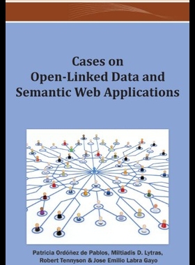 【预售】Cases on Open-Linked Data and Semantic Web Applic