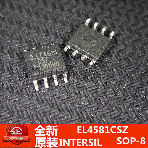 全新原装 EL4581CSZ  EL4581 贴片 SOP-8 现货