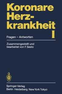 【预订】Koronare Herzkrankheit I: Fragen Antworten