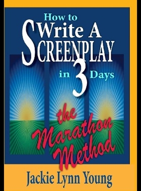 【预售】How to Write a Screenplay in 3 Days: T