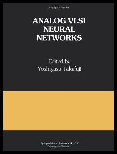 【预售】Analog VLSI Neural Networks: A Special Issue of A