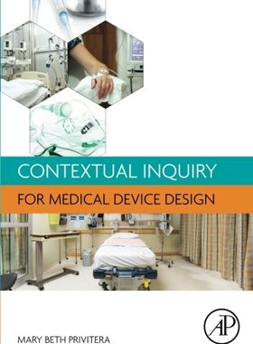 【预订】Contextual Inquiry for Medical Devic...