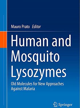 【预售】Human and Mosquito Lysozymes: Old Molecules fo...