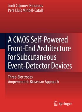 【预订】A CMOS Self-Powered Front-End Archit...