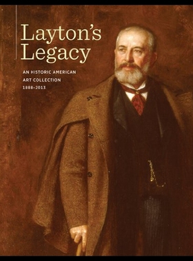 【预售】Layton's Legacy: An Historic American Art Collect