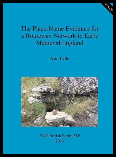 【预售】The Place-Name Evidence for a Routeway Network in