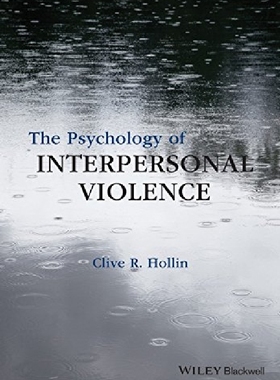 【预订】The Psychology of Interpersonal Viol...