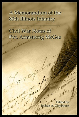 【预售】A Memorandum of the 80th Illinois Infantry: Civil