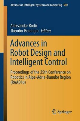 【预订】Advances in Robot Design and Intelli...
