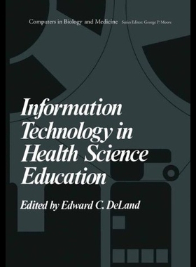 【预售】Information Technology in Health Science Educatio