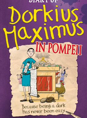 【预售】Diary of Dorkius Maximus in Pompeii