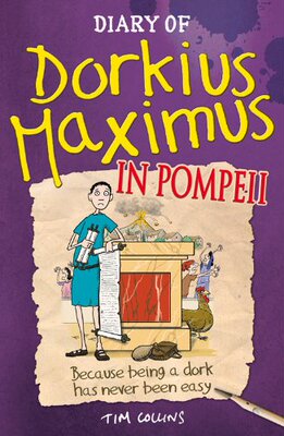 【预售】Diary of Dorkius Maximus in Pompeii