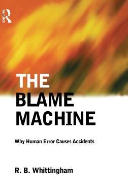【预订】The Blame Machine: Why Human Error C...