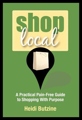 【预售】Shop Local: A Practical Pain-Free Guide to Shoppi