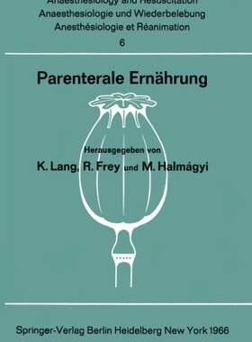 【预订】Parenterale Ernahrung: Bericht Uber ...