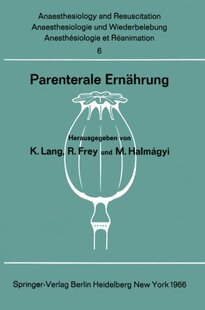 【预订】Parenterale Ernahrung: Bericht Uber ...