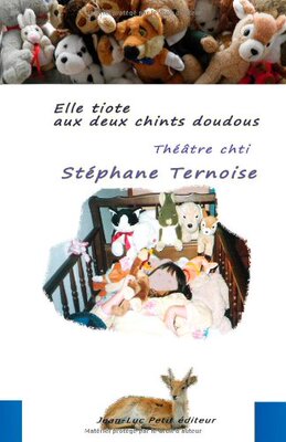 【预售】Elle Tiote Aux Deux Chints Doudous: Theatre Chti