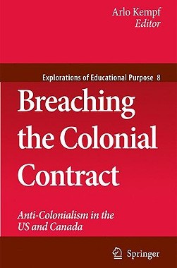 【预售】Breaching the Colonial Contract: Anti-Colonialism...