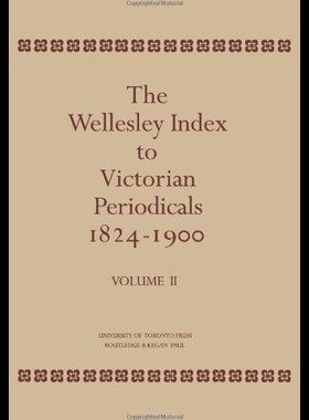 【预售】The Wellesley Index to Victorian Periodicals 1824