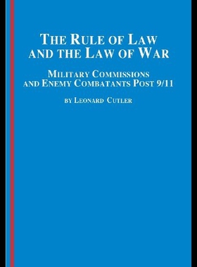 【预售】The Rule of Law and the Law of War: Military Comm