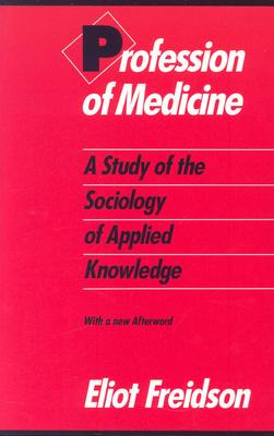 【预售】Profession of Medicine: A Study of t...