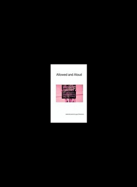 【预售】Allowed and Aloud: Selected Poems by Gus Simonovi