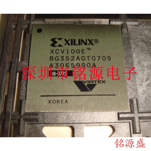 铭源盛 全新原装 XCV100E-6BGG352C XCV100E-6BG352C BGA352 芯片