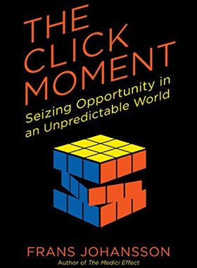【预售】The Click Moment: Seizing Opportunity in an Un...