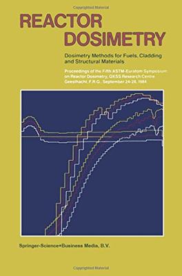 【预订】Reactor Dosimetry: Dosimetry Methods...