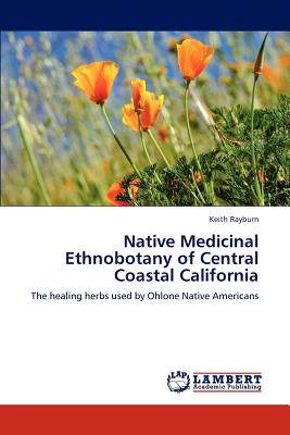 【预售】Native Medicinal Ethnobotany of Cent...