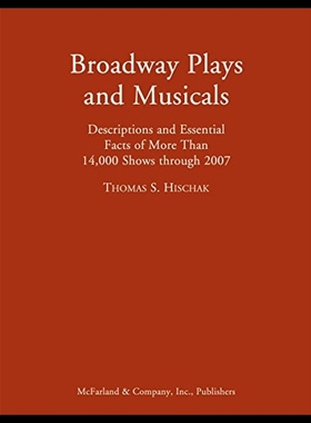 【预售】Broadway Plays and Musicals: Descripti