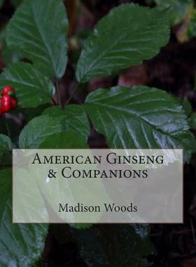 【预售】American Ginseng & Companions