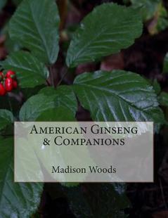 【预售】American Ginseng & Companions