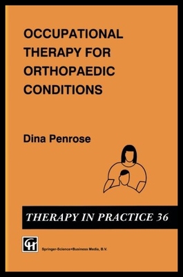【预售】Occupational Therapy for Orthopaedic Conditions