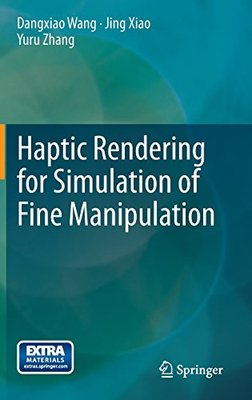 【预订】Haptic Rendering for Simulation of F...