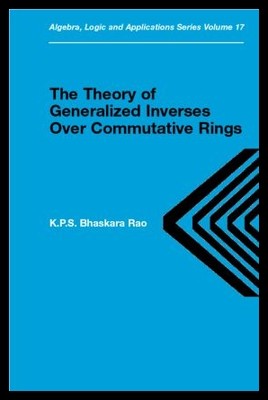 【预售】Theory of Generalized Inverses Over Commutative