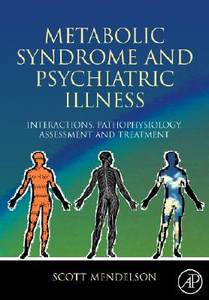 【预售】Metabolic Syndrome and Psychiatric Illness: Int