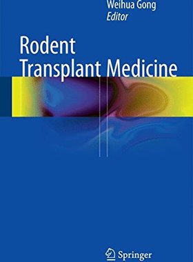 【预订】Rodent Transplant Medicine