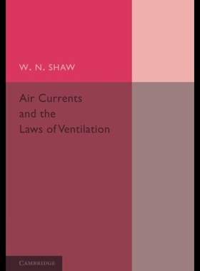 【预售】Air Currents and the Laws of Ventilation