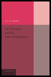 【预售】Air Currents and the Laws of Ventilation