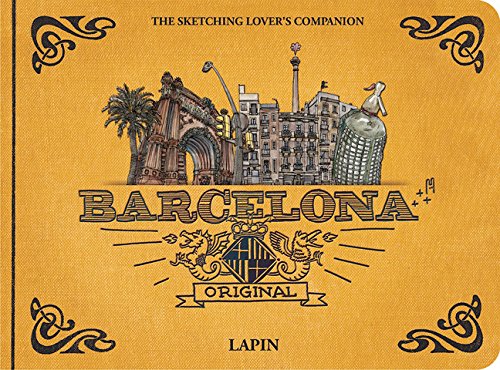 【预订】Barcelona Original: A Sketching Love...