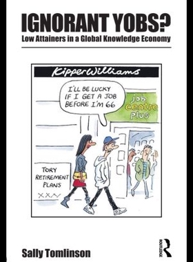【预售】Ignorant Yobs?: Low Attainers in a Glo