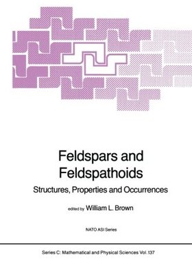 【预订】Feldspars and Feldspathoids: Structu...