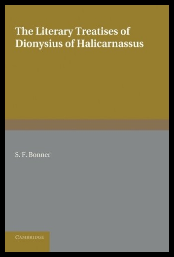 【预售】The Literary Treatises of Dionysius of